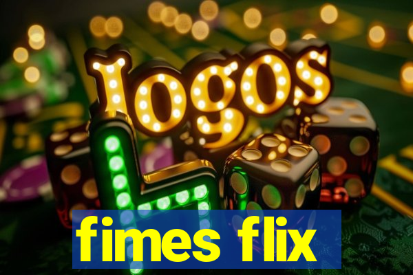 fimes flix